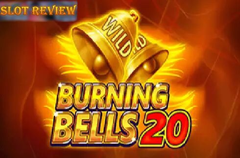 Burning Bells 20 Slot Review